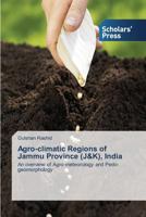 Agro-Climatic Regions of Jammu Province (J&k), India 3639661346 Book Cover
