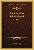 Am Ende Der Schulreform? 1141324857 Book Cover