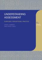 Understanding Assessment (Teaching About Learning) 1138171778 Book Cover
