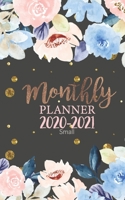 Monthly planner 2020-2021 Small: Time management Five year planner 2020-2024 This book size: 5x8 inch Not pocket size 1698630263 Book Cover