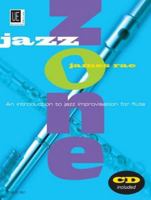Rae: Jazz Zone – Flute for flute with CD 3702431195 Book Cover