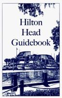Hilton Head Guidebook 188294304X Book Cover