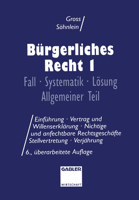 Burgerliches Recht I: Fall . Systematik . Losung Allgemeiner Teil 3409727221 Book Cover