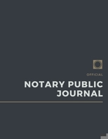 Official Notary Public Journal: Notary Sequential Journal 1692179462 Book Cover