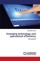 Emerging technology and operational effieciency: 4IR explored 6202564652 Book Cover