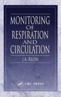Monitoring of Respiration and Circulation 0849320836 Book Cover
