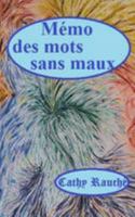 Memo des mots sans maux 1975811828 Book Cover