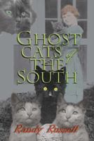 Ghost Cats of the South 0895875578 Book Cover