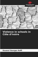Violence in schools in Côte d'Ivoire 6205771780 Book Cover