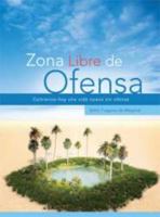 Zona Libre de Ofensa (Spanish Edition) 1606470779 Book Cover