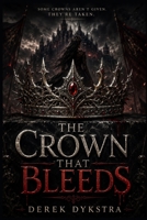 The Crown That Bleeds (The Blood Crown) B0H6P9C79K Book Cover