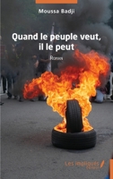 Quand le peuple veut, il le peut: Roman (French Edition) 2385414015 Book Cover
