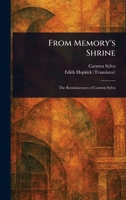 From Memory's Shrine 1023258803 Book Cover
