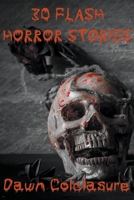 30 Flash Horror Stories B0CLFF4RL5 Book Cover