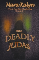 The Deadly Judas 139352575X Book Cover