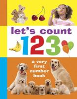 Let's Count 123: A Very First Number Book 1861476590 Book Cover