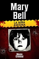 Mary Bell, la niña asesina 1681659042 Book Cover