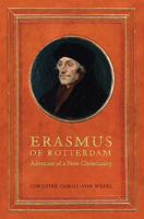 Erasmus of Rotterdam: Advocate of a New Christianity (Erasmus Studies) 1442645083 Book Cover