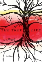 The Tree of Life: Book 1 1667806688 Book Cover