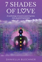 7 Shades of Love: A collection of poems written by women and men globally 0992991935 Book Cover