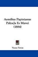 Aemilius Papinianus Palya-Ja Es Muvei (1884) 1437474772 Book Cover