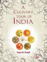 A Culinary Tour of India 9384588482 Book Cover