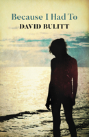 Because I Had To 1785355511 Book Cover