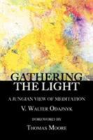 Gathering the Light 0877736847 Book Cover