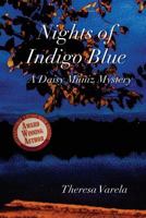 Nights of Indigo Blue: A Daisy Muniz Mystery 0990432297 Book Cover