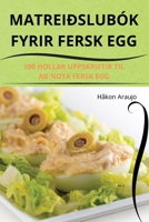 Matreiðslubók Fyrir Fersk Egg 1836231202 Book Cover