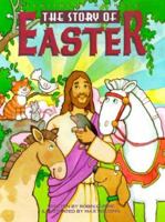 The Story of Easter (Eyewitness Animals, 1) 0784705933 Book Cover