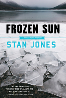 Frozen Sun: A Nathan Active Mystery (The Nathan Active Mysteries) 0979980372 Book Cover