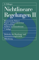 Nichtlineare Regelungen 2: Harmonische Balance, Popow- Und Kreiskriterium, Hyperstabilitat, Synthese Im Zustandsraum: Mit 18 Ubungsaufgaben Mit Losungen 3486225030 Book Cover