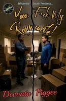 Yooo, F*ck My Roommate! B0FCS3RGCB Book Cover