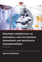 Résultats obstétricaux et périnataux chez les femmes présentant une bactériurie asymptomatique (French Edition) 6207229851 Book Cover