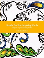 Doodle Dee Doo: Inspiring Words: Scripture inspired coloring doodles 136538490X Book Cover