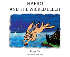 Hafro & The Wicked Leech 1915492246 Book Cover