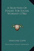 A Selection of Psalms for Social Worship 110459983X Book Cover