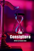 The Consigliera B0F4NV868V Book Cover