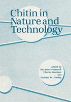 Chitin in Nature and Technology 1461292778 Book Cover