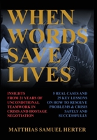 When Words Save Lives 3033113761 Book Cover