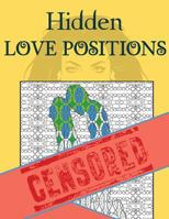 Hidden Love Positions Adult Coloring Book 099821213X Book Cover