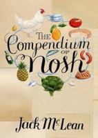 The Compendium of Nosh 0719568269 Book Cover