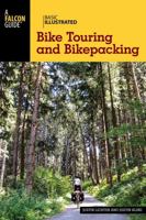 Basic Illustrated Bike Touring and Bikepacking 1493009680 Book Cover