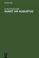 Kunst Um Augustus 3111112179 Book Cover