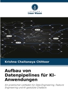 Aufbau von Datenpipelines für KI-Anwendungen (German Edition) 6209236588 Book Cover
