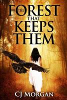 The Forest That Keeps Them 1797579827 Book Cover