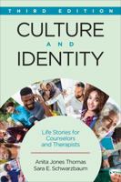 Culture and Identity: Life Stories for Counselors and Therapists 1412909201 Book Cover