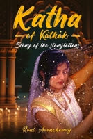 Katha of Kathak Story of the Storytellers B0GRD1H7BQ Book Cover