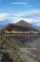 The Munros and Tops: A Record-Setting Walk in the Scottish Highlands 1840187271 Book Cover